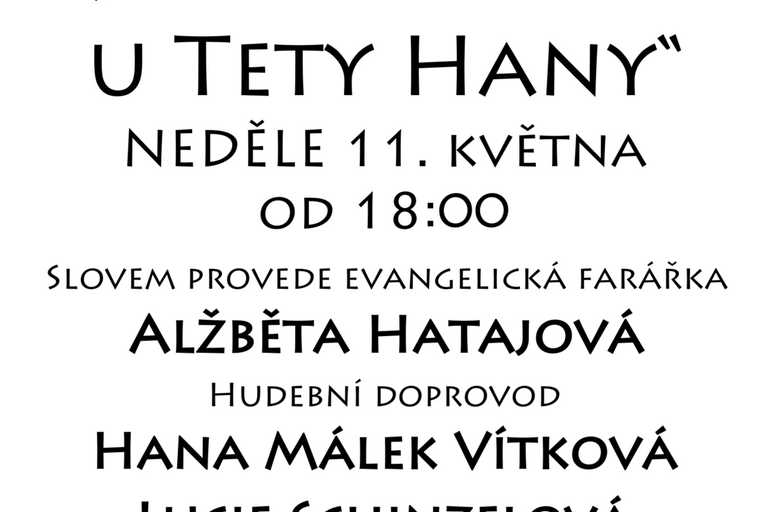 Bohoslužby u tety Hany 11.5.2025 od 18:00