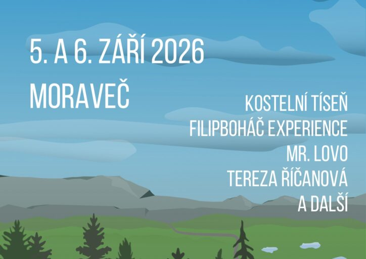 JIŽNÍ BLIŽNÍ, setkání všech generací - MORAVEČ
